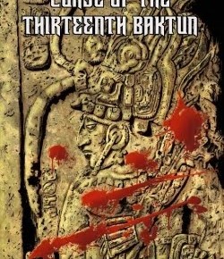 Review: Curse of the Thirteenth Baktun