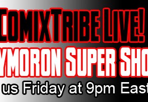 Experience ComixTribe LIVE! Join the OXYMORON Crew for an End-of-Campaign Party!